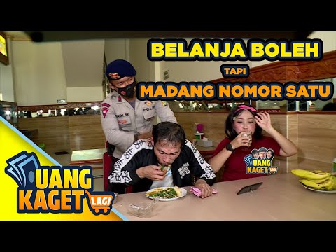 BELANJA BOLEH TAPI MADANG NOMOR SATU - UANG KAGET LAGI