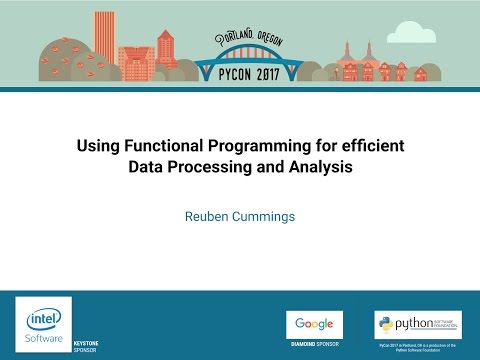 Reuben Cummings - Using Functional Programming for efficient Data Processing and Analysis