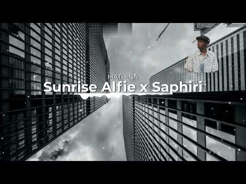 Mathina | Sunrise Alfie ft Saphiri (Official Lyrics Video)