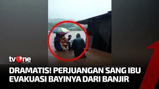 Download lagu Aksi Penyelamatan Seorang Ibu dan Bayinya yang Terjebak Banjir Berlangsung Dramatis | tvOne mp3