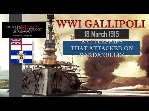 Gallipoli-Dardanelles Campaign WW1.