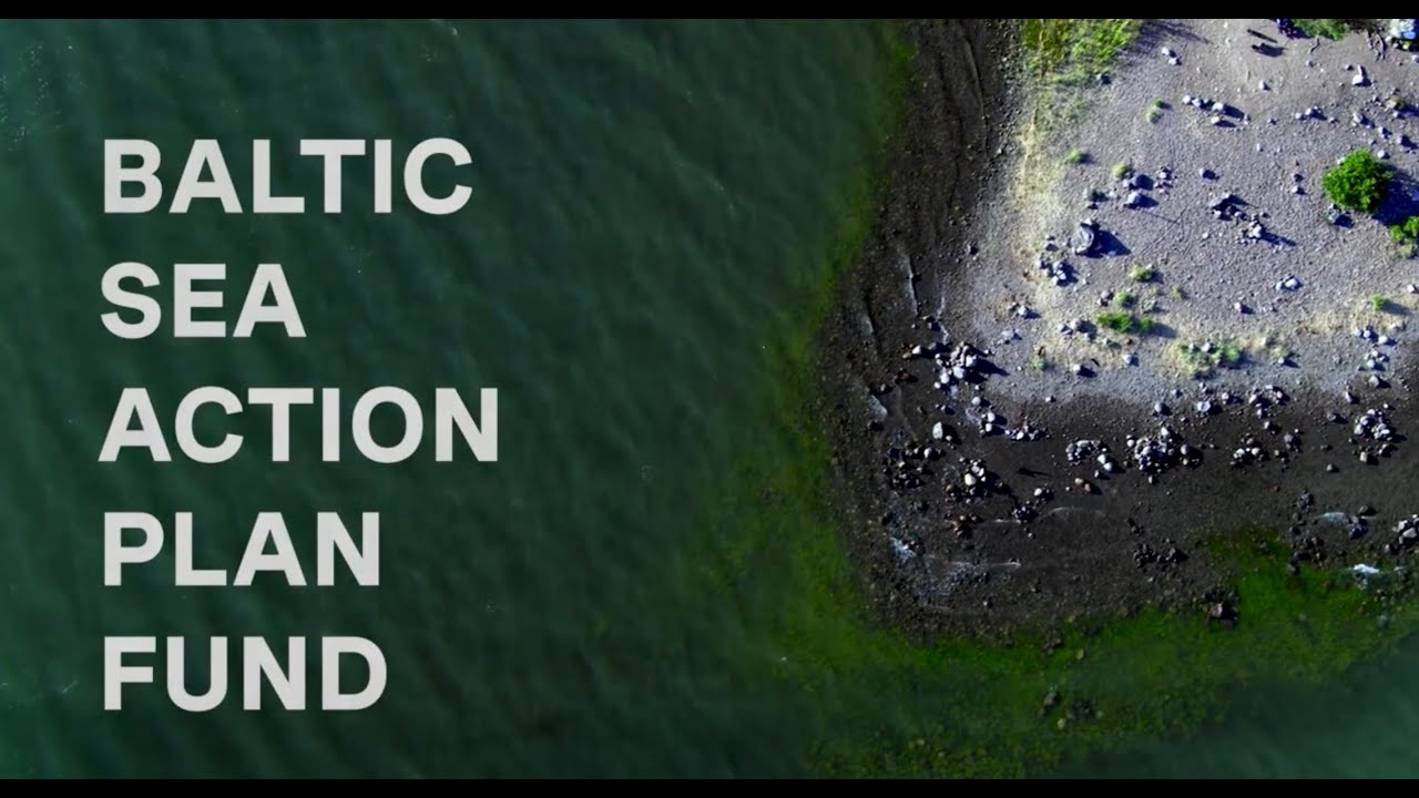 The Baltic Sea Action Plan Fund – Financing for a healthy Baltic Sea