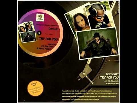 Domscott feat. Elle Marchelle, Kenny McNeil - I Try For You [Pavel Midex Edit]