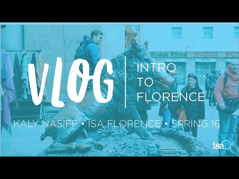 Kaly Nasiff ISA Florence: Introduction to Florence