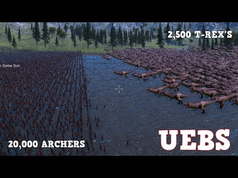 UEBS: 20,000 ARCHERS VS 2,500 T-REX'S: YOU WOULD NEVER GUESS WHAT HAPPEND!!!