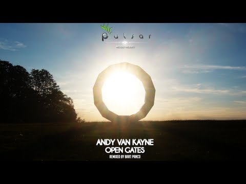 Andy van Kayne - Open Gates (Bart Panco Remix)