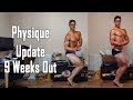 Physique Update 9 Weeks Out! 4 Weeks From First Show!