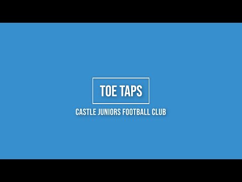 Castle Juniors FC Skills Challenge - Toe Taps