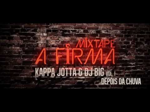 Kappa Jotta & Dj Big - Depois da Chuva
