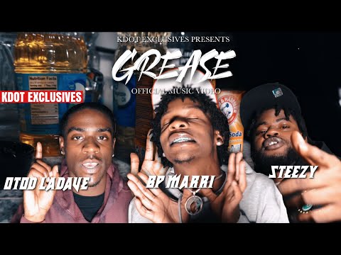 BP MARRI - GREASE FT. OTOD LADAVE & STEEZY (Official Music Video) Shot By @IGOBYKDOT