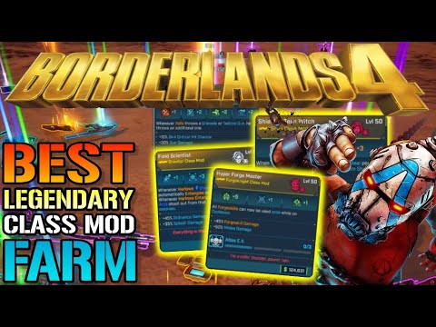 Borderlands 4: BEST Legendary "Class Mod" FARM! How To Get OP Class Mods For ALL VAULT HUNTERS
