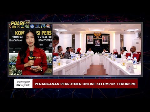 PRESISI UPDATE: LIVE REPORT - PENANGANAN REKRUTMEN ONLINE ANAK TERPAPAR TERORISME 18/11/2025 (13.00)