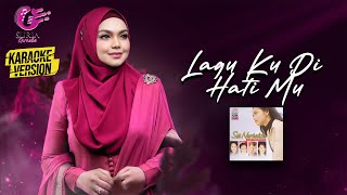 Download lagu Karaoke MV - Siti Nurhaliza - Lagu Ku Di Hati Mu ( Video Karaoke) - Karaoke Version mp3