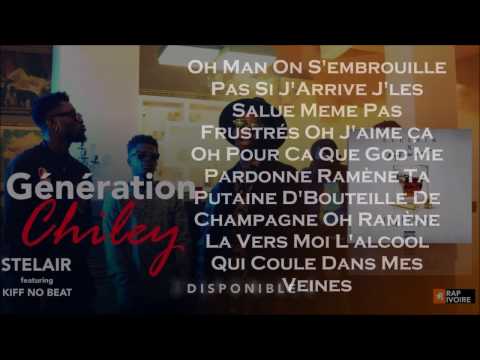 Stelair ft Kiff No Beat - Génération Chilley (Prod. by DembcoCréation) [Parole  Officielle]