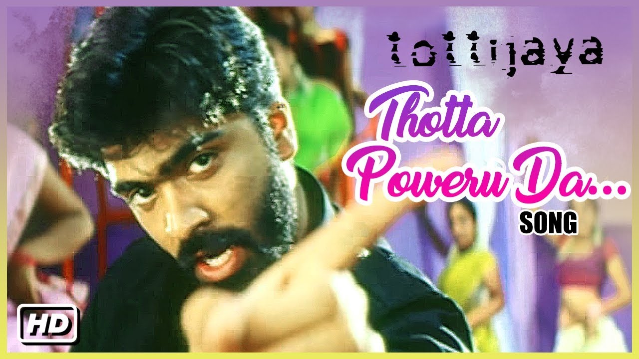 Thotta Poweru Da Song Lyrics | Thotti Jaya | Shankar Mahadevan, Chorus