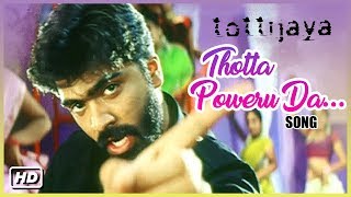 Simbu Hit Songs  Thotta Poweru Da Video Song  Thot