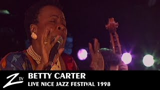 Betty Carter - Isn't it Romantic - Nice Jazz Festival 1998 - LIVE HD