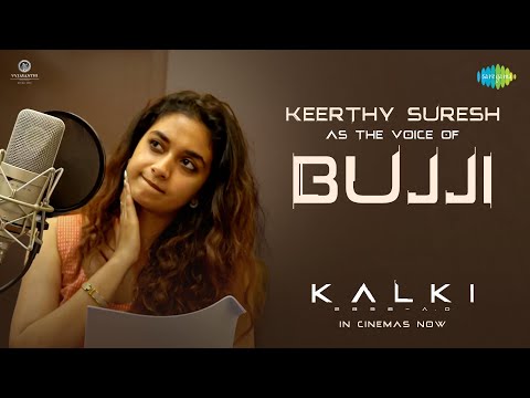 Keerthy Suresh as the Voice of Bujji | Kalki 2898 AD | Prabhas | Nag Ashwin