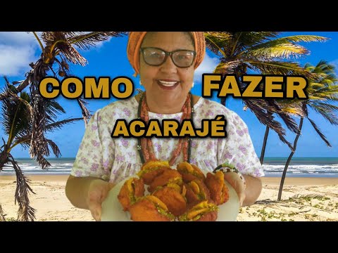 COMO FAZER ACARAJÉ/EU APRENDI ASSIM!