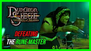 Dungeon Siege Legends of Aranna Modded Playthough Defeating The Rune Master