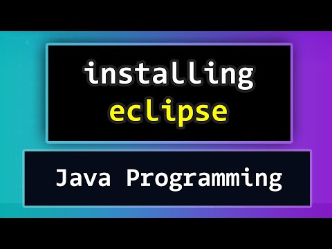 Learn How To Download and Install Eclipse IDE for Java Programming ...