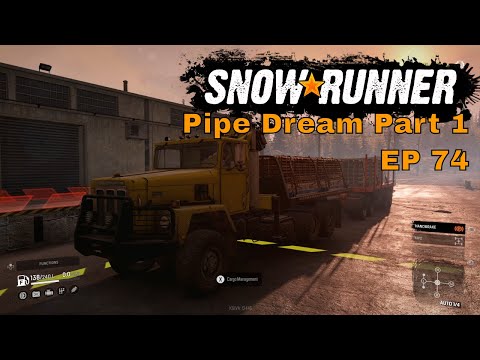 Snow Runner EP74 - Pipe Dream Part 1