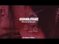Atrangi Re: Chaka Chak Slowed & Reverb || All About Vibes