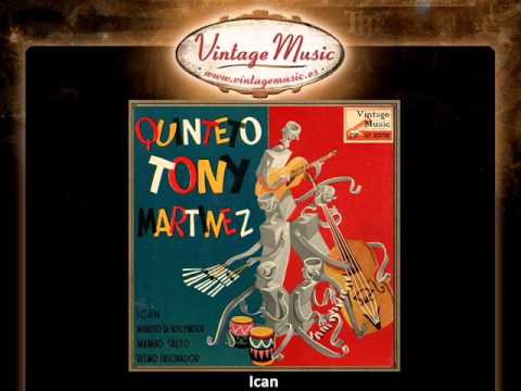 Quinteto Tony Martínez -- Ican (VintageMusic.es)