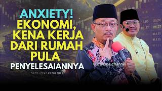 DATO USTAZ KAZIM ELIAS - CARA MENYELESAIKAN KETAKUTAN KEADAAN SEKARANG