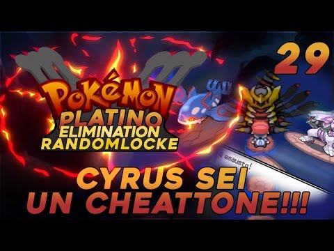 CYRUS È UN CHEATTONE! TROPPI LEGGENDARI! | POKEMON PLATINO ELIMINATION RANDOMLOCKE #29