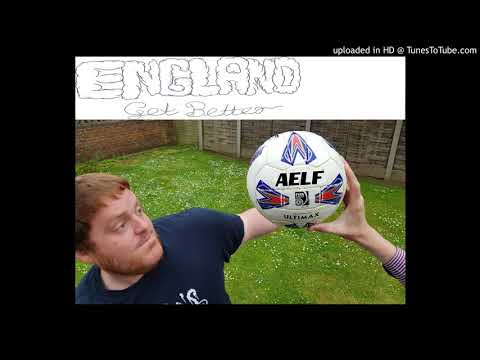 ENGLAND WORLD CUP SONG 2018 (UNOFFICIAL) | "AELF - ENGLAND GET BETTER"