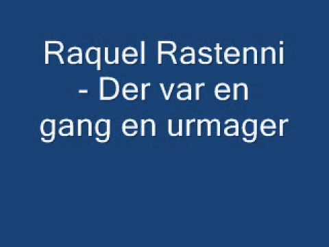 Raquel Rastenni - Der var en gang en urmager