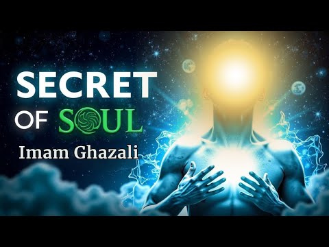 Imam Ghazali's SHOCKING Secret of Soul Power | AudioBook