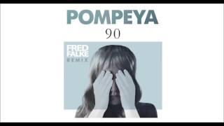 Pompeya - 90  (Fred Falke Remix)