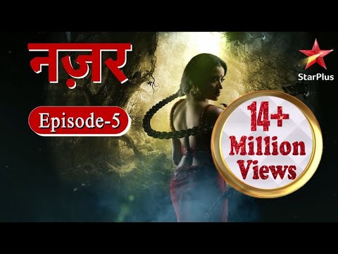 Nazar | Episode - 5 #millionviews #starplus #tvserial #thriller