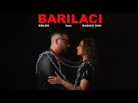 BariLaci feat. Radics Gigi - Emlék (Official Music Video)