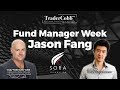 Fund Manager Week Jason Fang