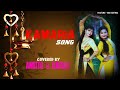 KAMARYA SONG COVERED DANCE VIDEO COVERED BY ANKITA KAKALI