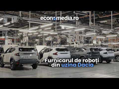 Uzina Dacia de la Mioveni produce mașini cu ajutorul a sute de roboți