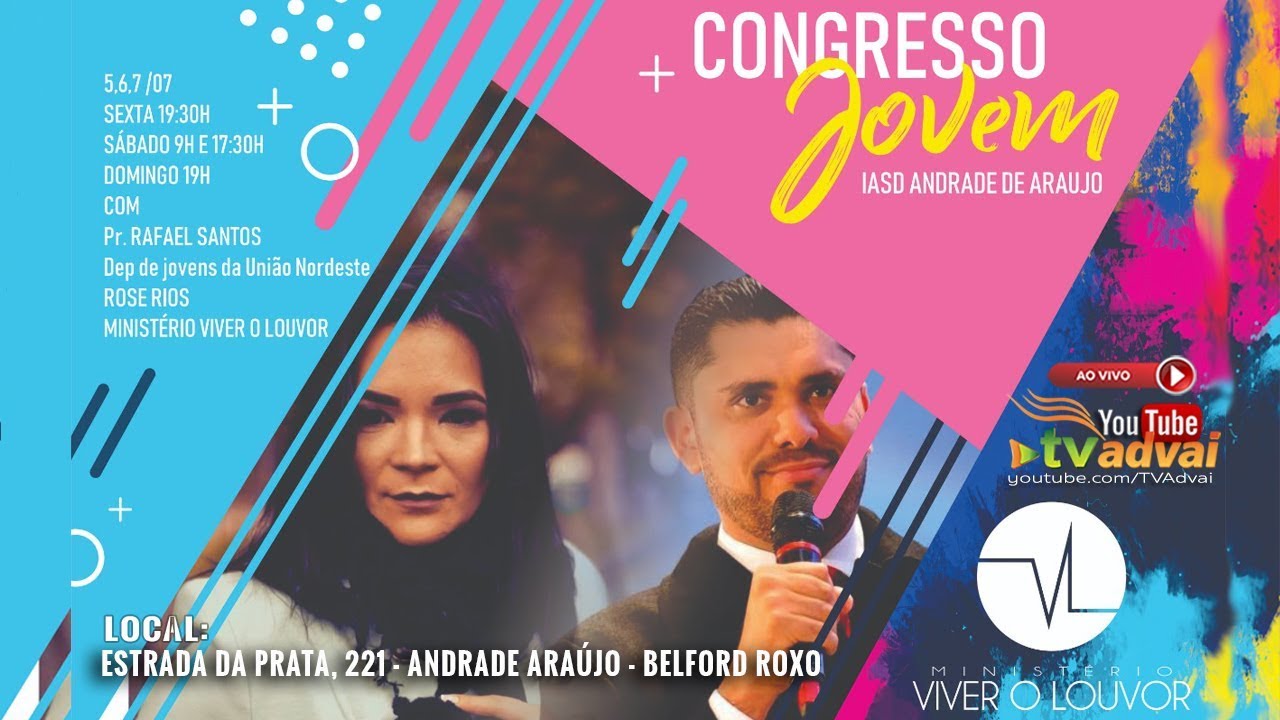 CONGRESSO JOVEM  - Pr. Rafael Santos - IASD Andrade Araújo - Sábado manhã