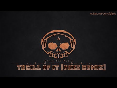 Thrill Of It [Chez Remix] by Siine - [Future Bass, 2010s Pop Music]