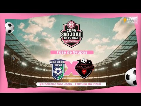 VÁRZEA BRANCA X CAMPO ALEGRE - FUTSAL FEMININO