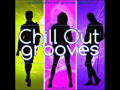 Chillout Grooves - Featuring Naoki Kenji