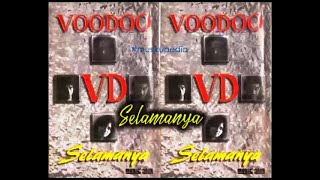 Download lagu (Full Album) Voodoo # Selamanya mp3 Download lagu (Full Album) Voodoo # Selamanya mp3