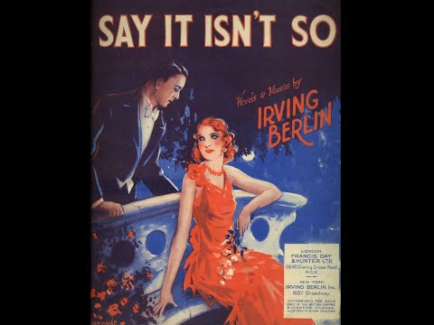 "Say It Isn't So" Jack Gilbey Orchestra 1932