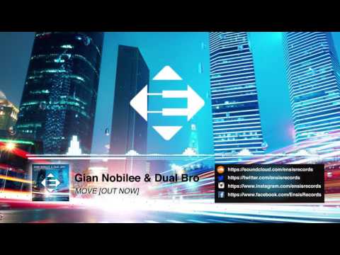 Gian Nobilee & Dual Bro - Move (Original Mix)[OUT NOW]