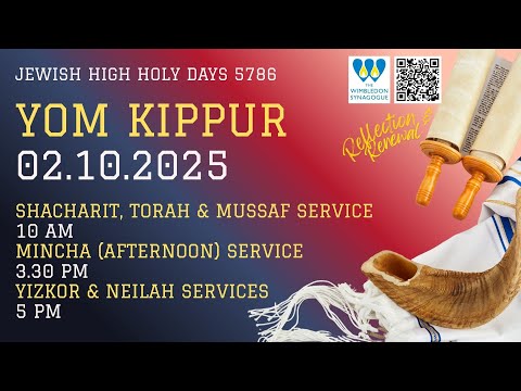 Yom Kippur 2025 - 5786 - Shacharit, Mussaf, Mincha, Yizkor & Neilah  - live stream 02-10-2025