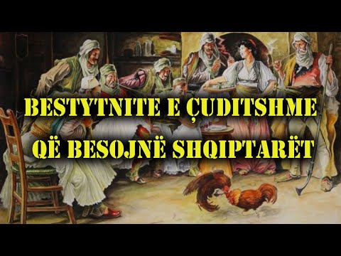 Bestytnite e çuditshme që besojnë Shqiptarët: Fakte Interesante Shqip