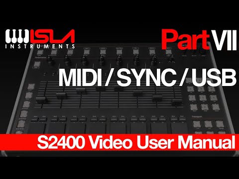 Pt.7 - MIDI SYNC USB - Isla Instruments S2400 Video Manual