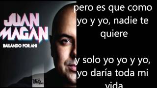 Juan Magan - Como Yo Letra Lyrics